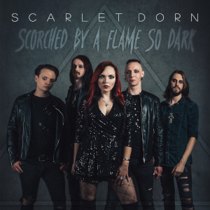 Scarlet Dorn: Scorched By A Flame So Dark