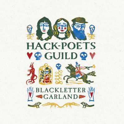 Hack-Poets Guild: Blackletetr Garland
